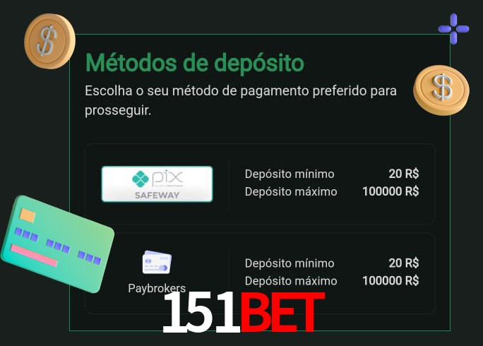 O cassino 151Bet oferece uma grande variedade de métodos de pagamento